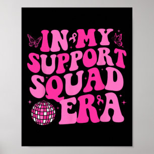Poster Dans Mon Soutien L'Ère De Squad Super Cancer Du Se