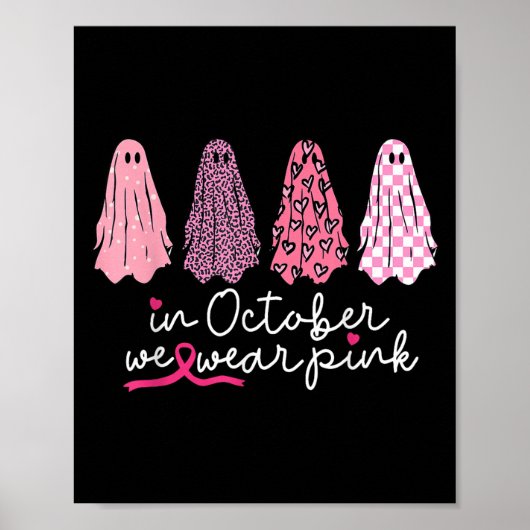 Poster Dans October We Wear Pink Ghost Boo Halloween (Devant)