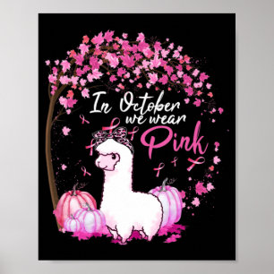 Poster Dans October We Wear Pink Ribbon LLama Breast Canc