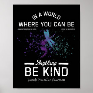 Poster Dans Un Monde Où L'On Peut Être N'Importe Quoi Pré