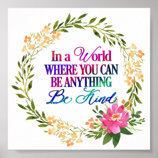 Poster Dans un monde où vous pouvez être n'importe quoi.. (Devant)