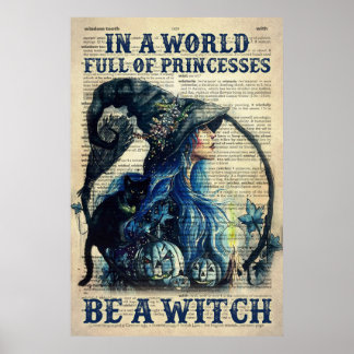 Poster Dans un monde plein de princesses soyez sorcières