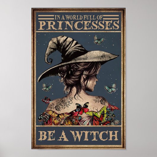 Poster Dans Un Monde Plein De Princesses Soyez Une Sorciè (Devant)