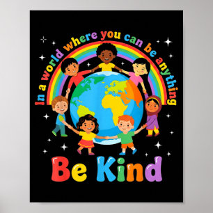 Poster Dans un monde soyez gentil enfants positifs choisi