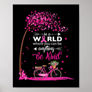 Poster Dans un monde, soyez gentil Tee Pin de sensibilisa