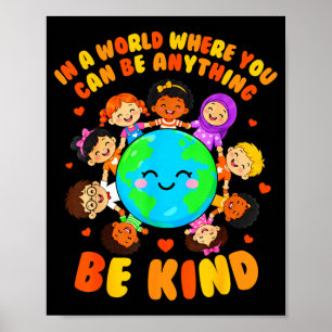 Poster Dans un monde soyez gentils enfants terre anti har