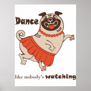 Poster Danse comme personne ne regarde Carlin Girl