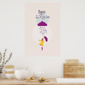 Poster Danse dans la pluie | Devis motivationnel (Cuisine)