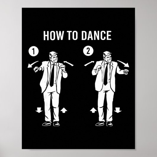 Poster Danse drôle de Trump Comment danser (Devant)