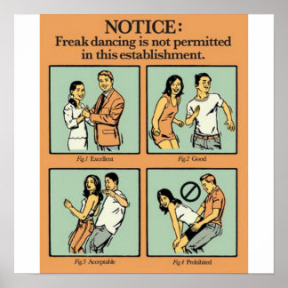 Poster Danse Freak non autorisée