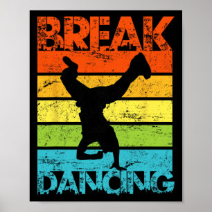 Poster Danse vintage B boy Break Dance Urban Dance