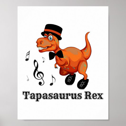 Poster Danser Cute Dinosaur Tap Dance Cadeau - Tapasaurus (Devant)