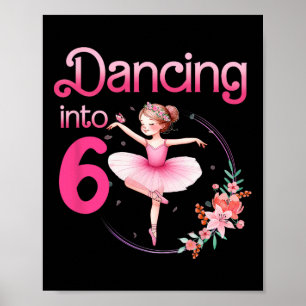 Poster Danser en 6 Ballerina 6e anniversaire Ballet de fê