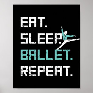 Poster Danser Le Ballet Dormir Répéter Le Grand Cadeau 