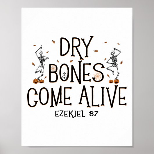 Poster Danser Squelette Sec Bones Venez Vivant Halloween (Devant)