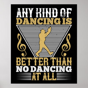 Poster Danser vaut mieux que ne pas danser