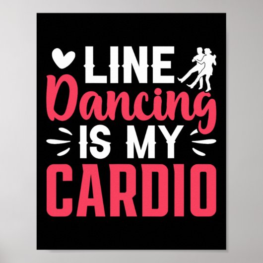 Poster Danseur Ligne Danse Danse La Danse Est Mon Cardio (Devant)