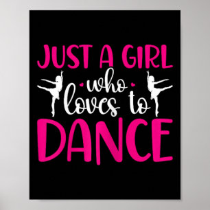 Poster Danseurs Juste Une Fille Qui Aime Danser Ballerina