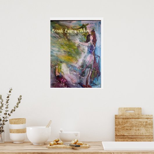 Poster d'art "Break Every Chain" (Cuisine)