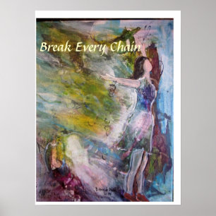 Poster d'art "Break Every Chain"