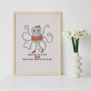 Poster d'art mural Motivation Cute Octopus