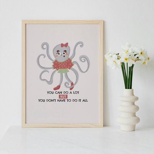 Poster d'art mural Motivation Cute Octopus