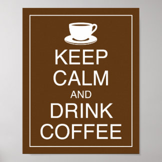 Poster d'art pour garder le calme et boire du café