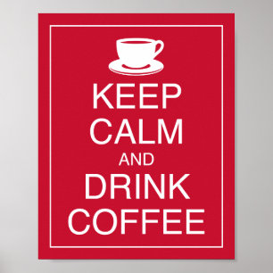 Poster d'art pour garder le calme et boire du café