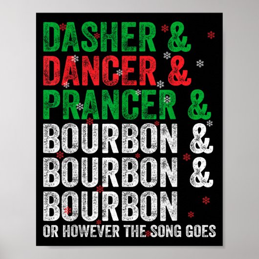 Poster Dasher Dancer Prancer And Bourbon Christmas Xmas H (Devant)