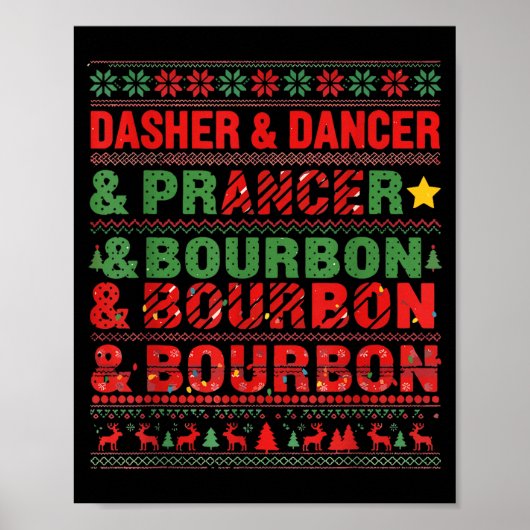 Poster Dasher Dancer Prancer And Bourbon Whiskey Funny Ch (Devant)