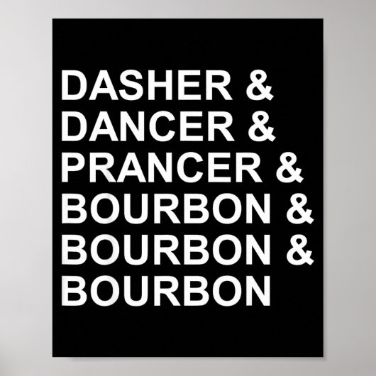 Poster Dasher Dancer Prancer & Bourbon Funny Christma (Devant)