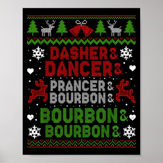 Poster Dasher Dancer Prancer Bourbon Noël Ugly Santa (Devant)