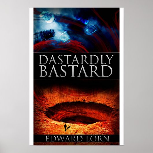 Poster Dastardly Bastard (Devant)