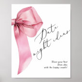 Poster Date nuit idées Pink Bow Elle est en train de noue (Devant)