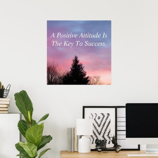 Poster d'attitude positive Poster d'inspiration (Bureau à domicile)