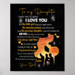 Poster Daughter Gift |Letter To My Daughter Love From Dad<br><div class="desc">Daughter Gift | To My Daughter I Want You To Know I Love You Love From Dad</div>