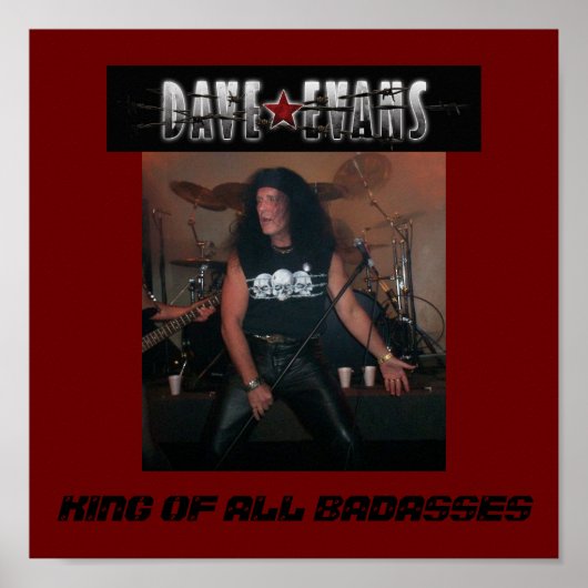 POSTER DAVE EVANS POSTER- KING DE TOUS LES BADASSES (Devant)