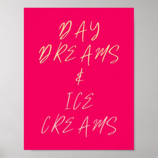 Poster DAY DREAMS & ICE CREAMS Childhood Quote Kids