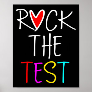 Poster Day Rock The Test Teacher Test Day Funny Teache