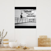 Poster de ballet motivationnel Dreams 24x24 (Cuisine)
