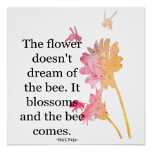 Poster De bloem droomt niet van de bij