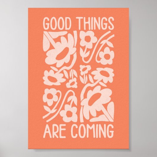 Poster de bonnes choses arrivent, Citation de positivité (Devant)