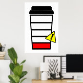 Poster de café, Faible caféine, Batterie basse, IC (Bureau à domicile)