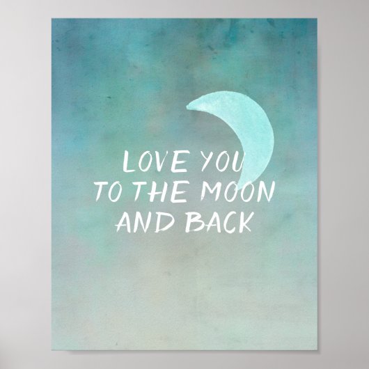poster de citation vous aime à la lune et le dos (Devant)