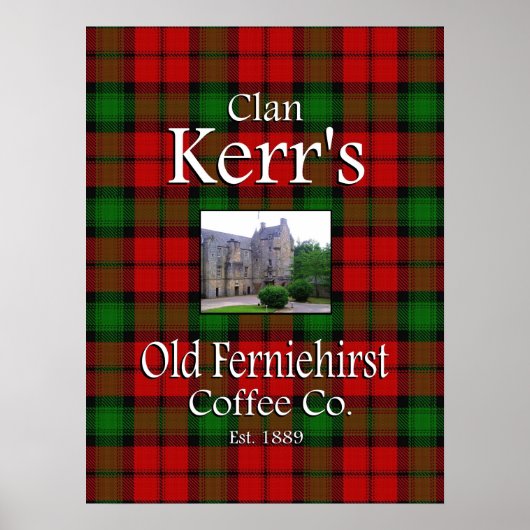 Poster de Clan Kerr's Old Ferniehirst Coffee Co. (Devant)