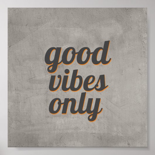 poster de devis bonnes vibes seulement gris design (Devant)