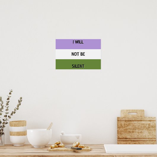 Poster de Genderqueer "Je ne serai pas silencieux" (Cuisine)