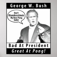 Poster de George W. Bush Beer Pong