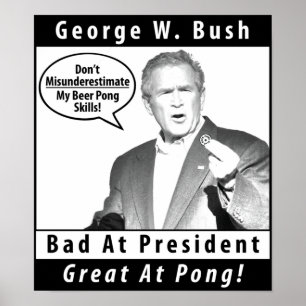 Poster de George W. Bush Beer Pong