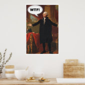 Poster de George Washington WTF (sans légende) (Cuisine)